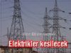 Kylerde Elektrik Kesintisi Uygulanacak